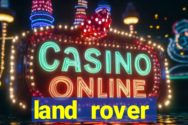 land rover plataforma de jogos